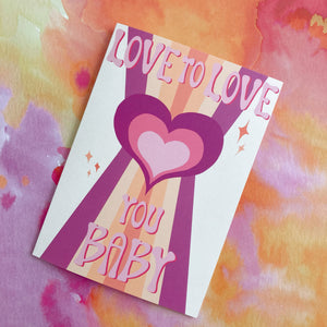 Love to Love You Valentines Card