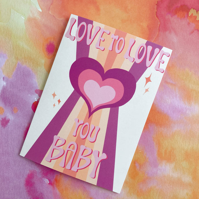 Love to Love You Valentines Card